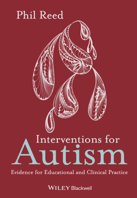 Interventions for Autism: Evidence for Educational and Clinical Practice