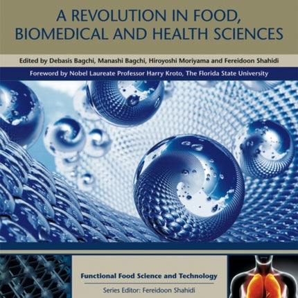 Bio-Nanotechnology: A Revolution in Food, Biomedical and Health Sciences