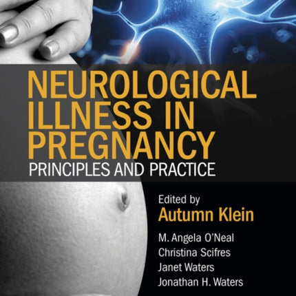 Neurological Illness in Pregnancy