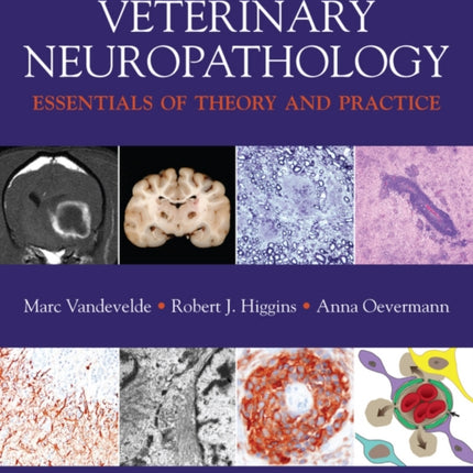 Veterinary Neuropathology: Essentials of Theory and Practice