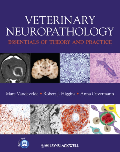 Veterinary Neuropathology: Essentials of Theory and Practice