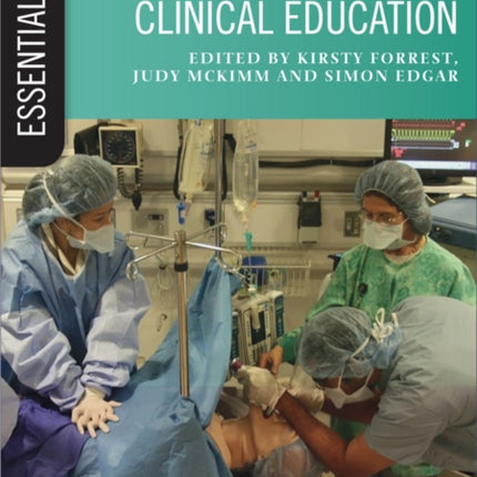 Essential Simulation in Clinical Education