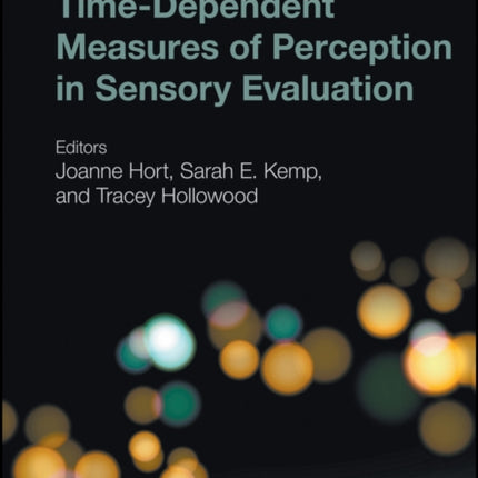 TimeDependent Measures of Perception in Sensory