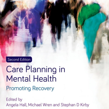 Care Planning in Mental Health: Promoting Recovery