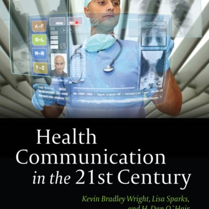 Health Communication in the 21st Century