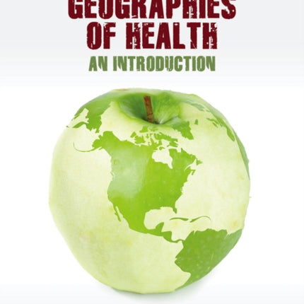 Geographies of Health: An Introduction