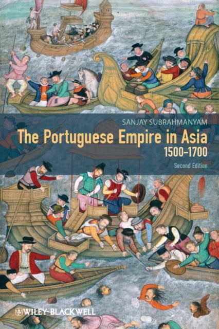 The Portuguese Empire in Asia, 1500-1700: A Political and Economic History