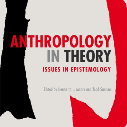 Anthropology in Theory: Issues in Epistemology