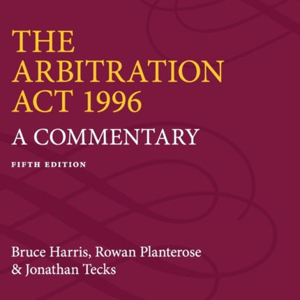 The Arbitration Act 1996: A Commentary