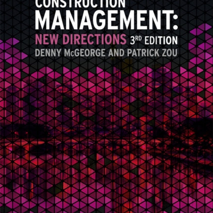 Construction Management: New Directions