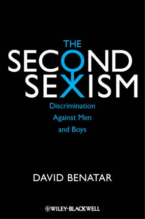 The Second Sexism: Discrimination Against Men and Boys