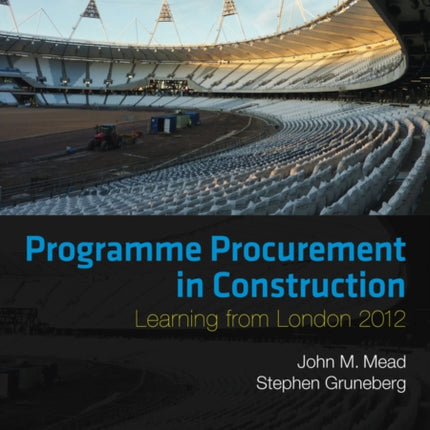 Programme Procurement in Construction: Learning from London 2012