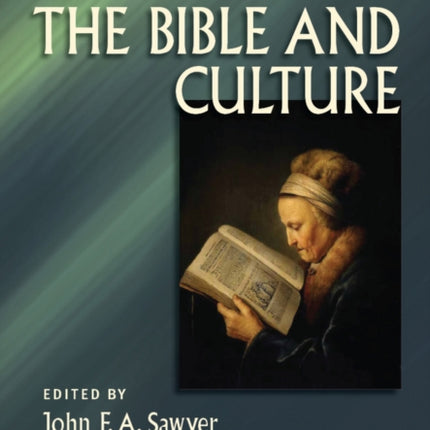 The Blackwell Companion to the Bible and Culture