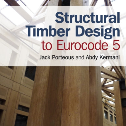 Structural Timber Design to Eurocode 5