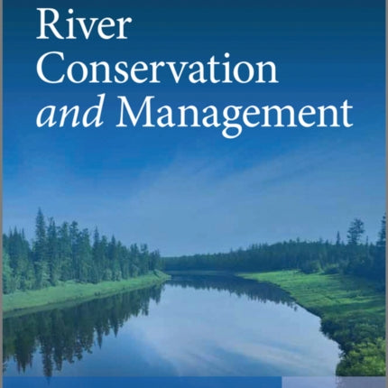 River Conservation and Management