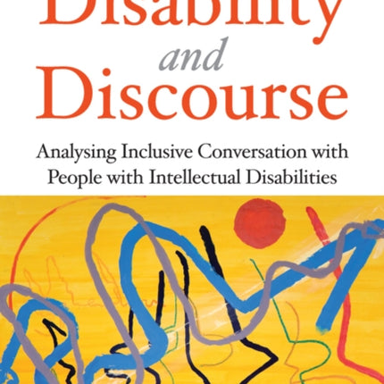 Disability and Discourse: Analysing Inclusive Conversation with People with Intellectual Disabilities