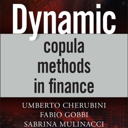 Dynamic Copula Methods in Finance