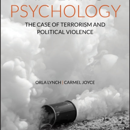 Applying Psychology: The Case of Terrorism and Political Violence