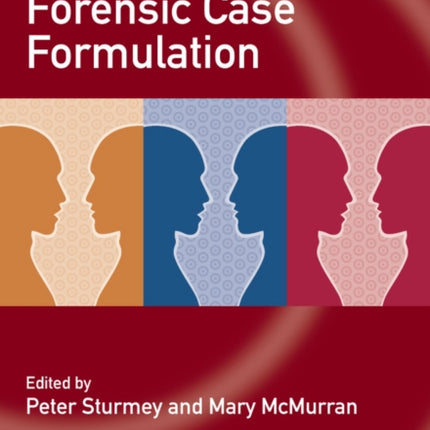 Forensic Case Formulation