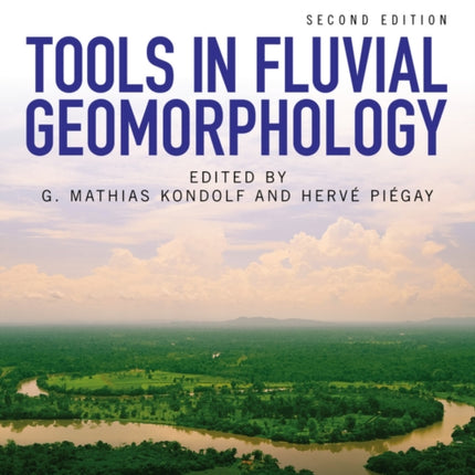 Tools in Fluvial Geomorphology