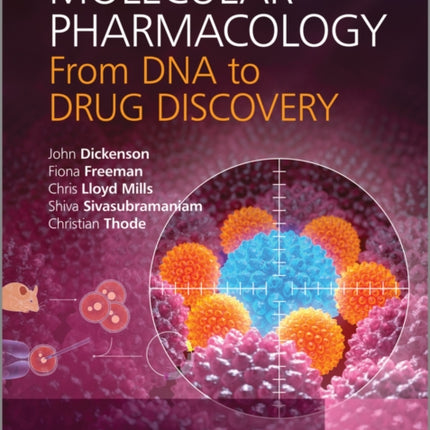 Molecular Pharmacology: From DNA to Drug Discovery