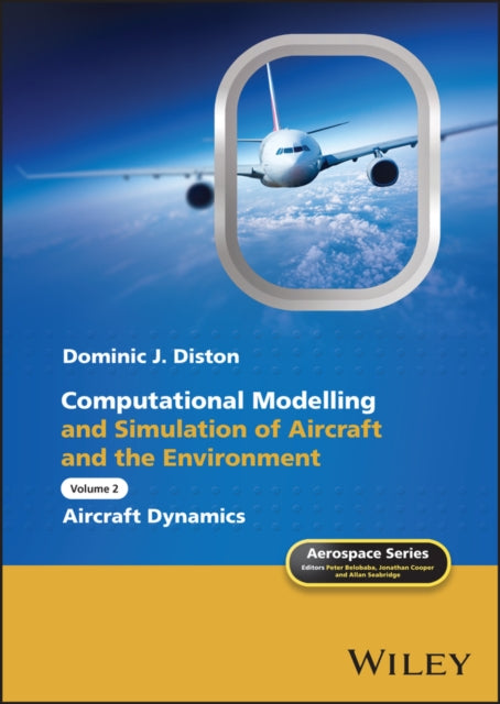 Computational Modelling and Simulation of