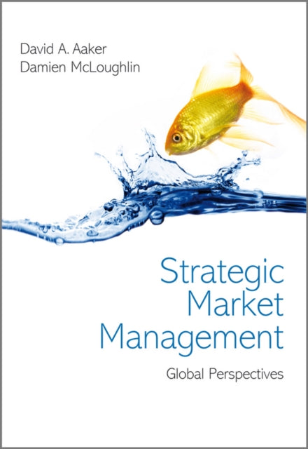 Strategic Market Management: Global Perspectives