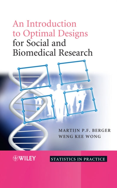 An Introduction to Optimal Designs for Social and