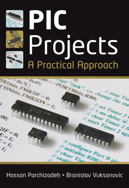 PIC Projects  A Practical Approach