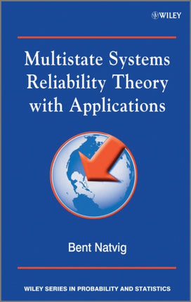 Multistate Systems Reliability Theory with