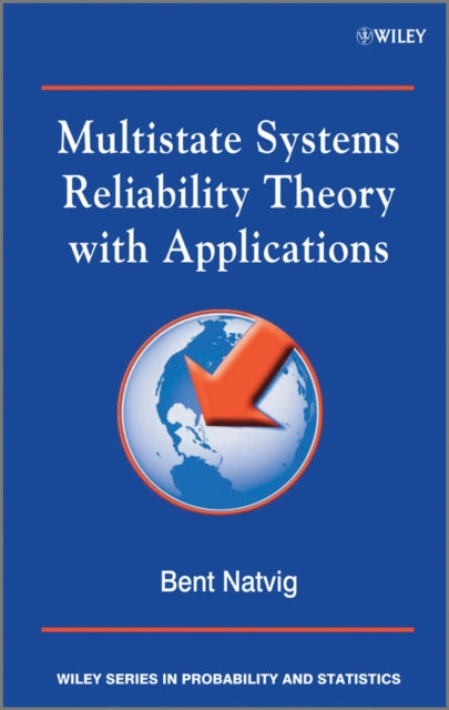 Multistate Systems Reliability Theory with