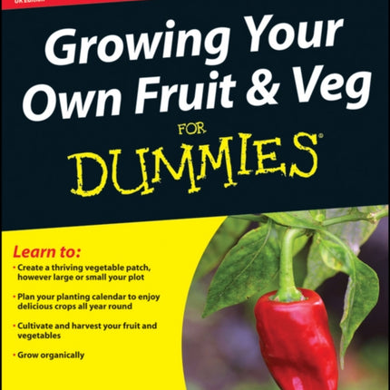 Growing Your Own Fruit and Veg For Dummies