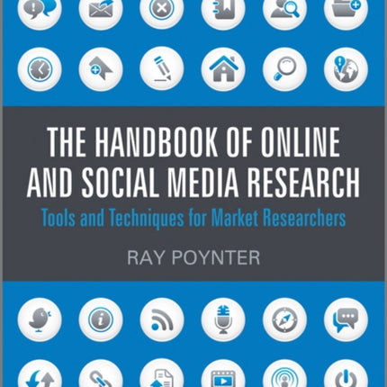 The Handbook of Online and Social Media Research: Tools and Techniques for Market Researchers