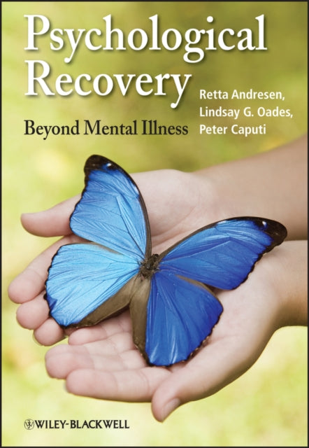 Psychological Recovery: Beyond Mental Illness