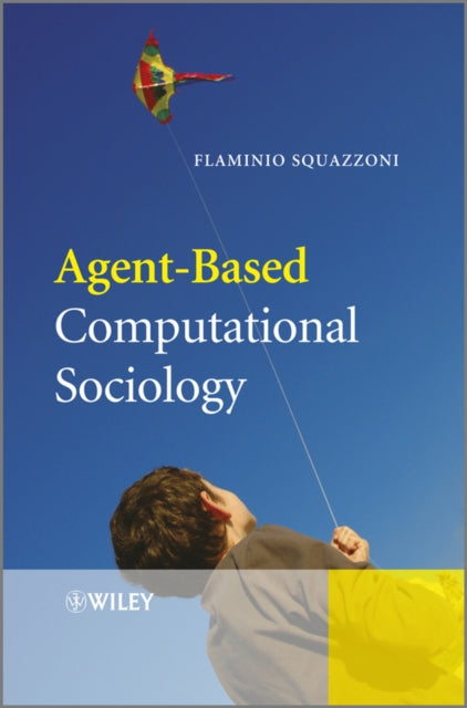 Agent-Based Computational Sociology