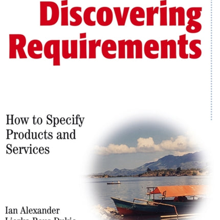 Discovering Requirements: How to Specify Products and Services