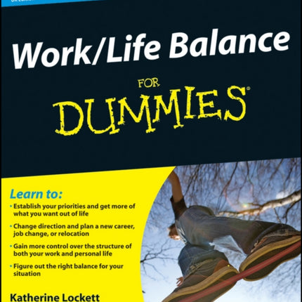 Work-Life Balance For Dummies