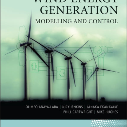 Wind Energy Generation: Modelling and Control