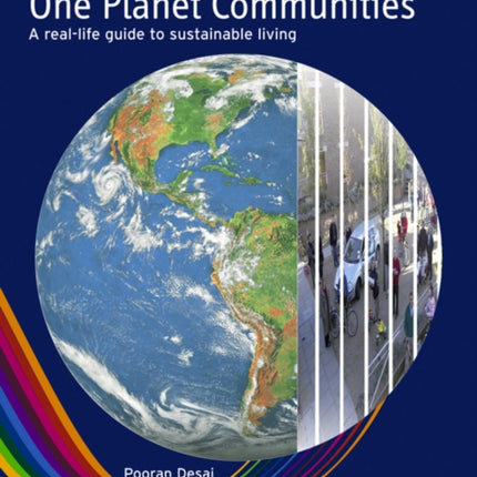 One Planet Communities: A real-life guide to sustainable living