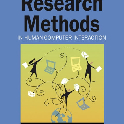 Research Methods in Human-Computer Interaction