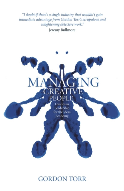 Managing Creative People: Lessons in Leadership for the Ideas Economy