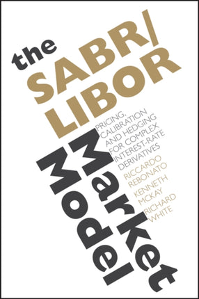 The SABR/LIBOR Market Model: Pricing, Calibration and Hedging for Complex Interest-Rate Derivatives