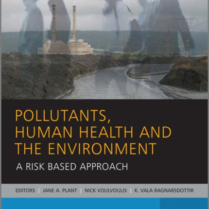 Pollutants Human Health and the Environment