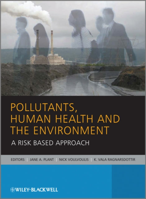 Pollutants Human Health and the Environment