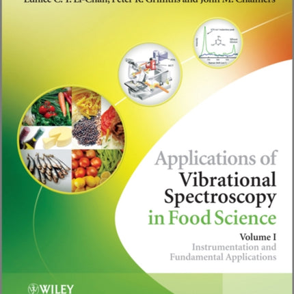 Applications of Vibrational Spectroscopy in Food Science, 2 Volume Set