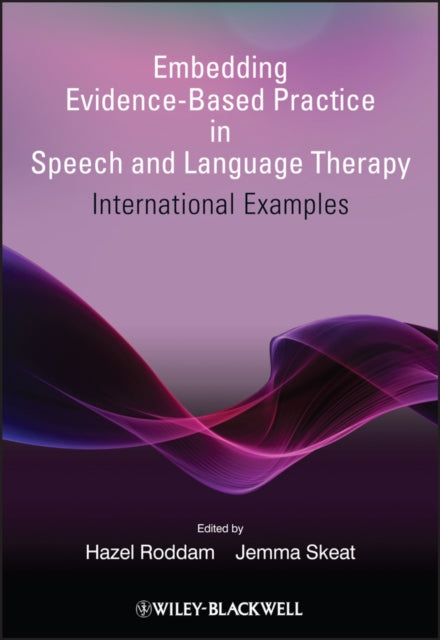 Embedding Evidence-Based Practice in Speech and Language Therapy: International Examples