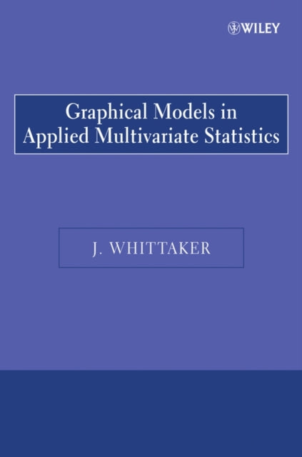 Graphical Models in Applied Multivariate Statistics