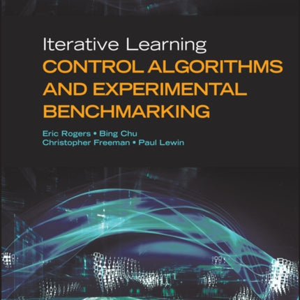 Iterative Learning Control Algorithms and Experimental Benchmarking