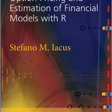 Option Pricing and Estimation of Financial Models with R