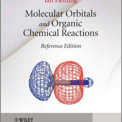 Molecular Orbitals and Organic Chemical Reactions